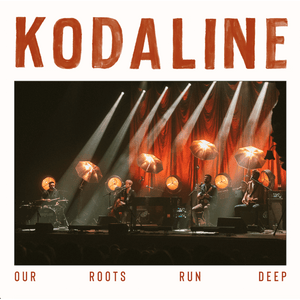 Golden Discs VINYL Our Roots Run Deep: - Kodaline [Cream Vinyl]