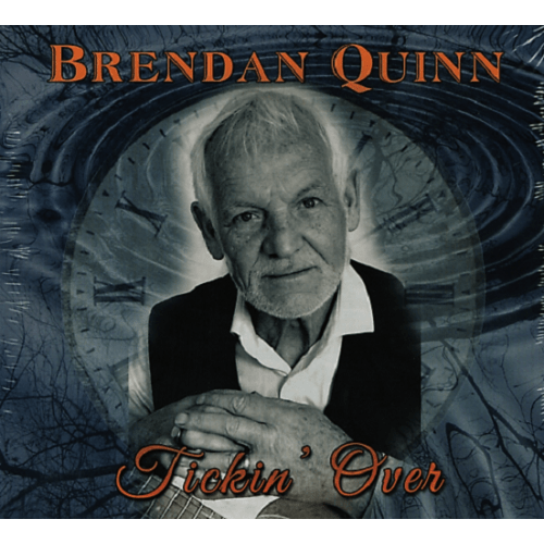 Golden Discs CD Tickin' Over:   - Brendan Quinn [CD]