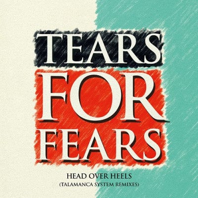 Golden Discs VINYL Head Over Heels (Talamanca System Remixes) (RSD 2018): - TEARS FOR FEARS [VINYL]